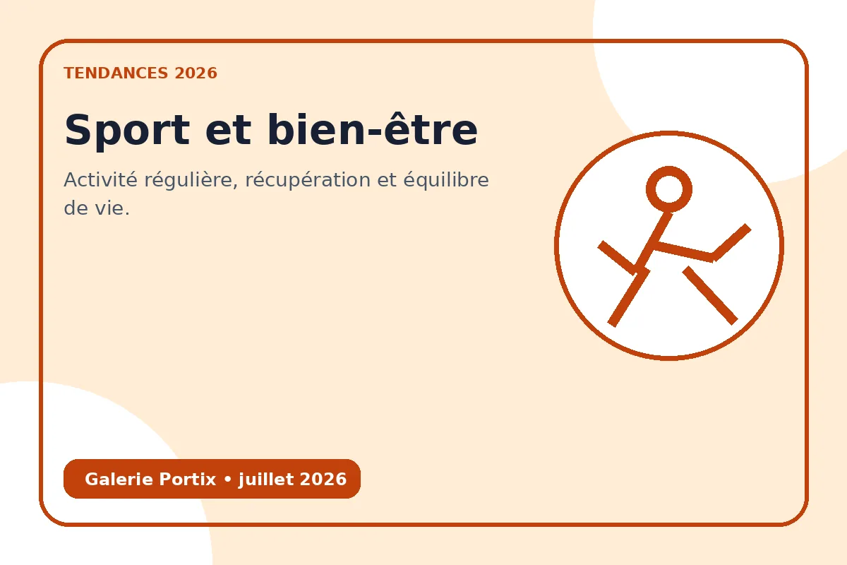 Activité régulière, récupération et équilibre de vie.